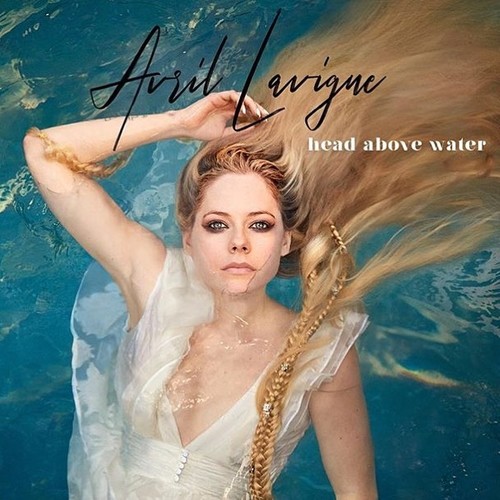 Head Above WaterAvril Lavigne Head Above WaterAvril Lavigne
